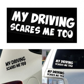 Driving Scares Me Too Rear Window Body Stickers