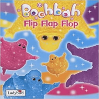 Boohbah Flip Flap Flop - Storybook For Kids